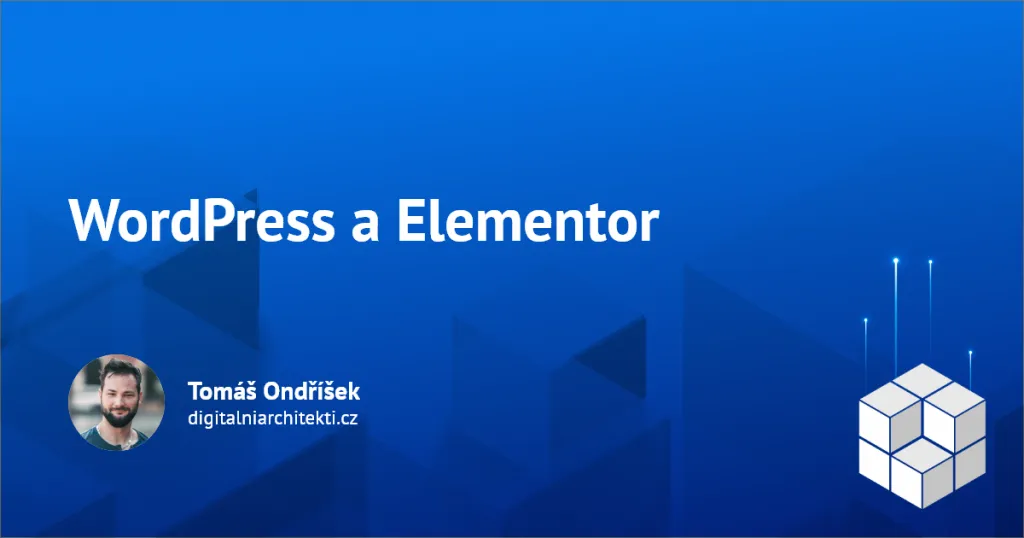 WordPress a Elementor: síla redakčního systému a klíčové pluginy pro efektivní tvorbu webu